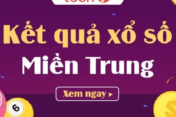 Lịch quay xổ số miền trung